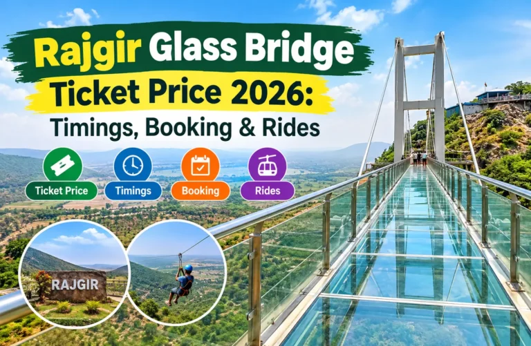Rajgir Glass Bridge Ticket Price